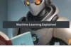 Machine Learning Explained: Definition, Types, and Examples - Post Thumbnail