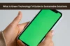 What is Green Technology? A Guide to Sustainable Solutions - Post Thumbnail